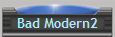 Bad Modern2