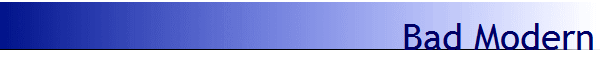 Bad Modern